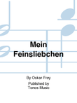 Mein Feinsliebchen