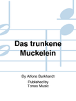 Das trunkene Muckelein