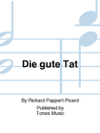 Die gute Tat
