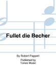 Fullet die Becher