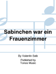 Sabinchen war ein Frauenzimmer