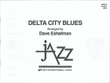 Delta City Blues - Score