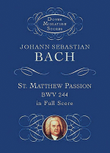 St. Matthew Passion, BWV 244, in Full Score mini preview