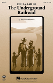 The Ballad of the Underground Railroad