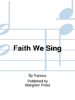Faith We Sing