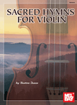 Sacred Hymns for Violin