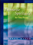 Favourite Spirituals for Two Flutes