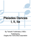 Pleiades Dances I, Ii, Iia
