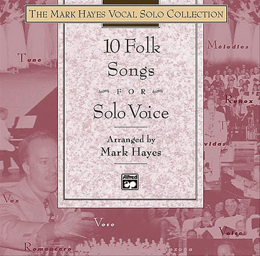 The Mark Hayes Vocal Solo Collection -- 10 Folk Songs for Solo Voice Voice Solo scores gallery preview page 1