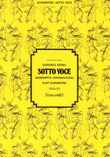 Sotto Voce (Gedämpfte Unterhaltung)