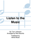 Listen to the Music