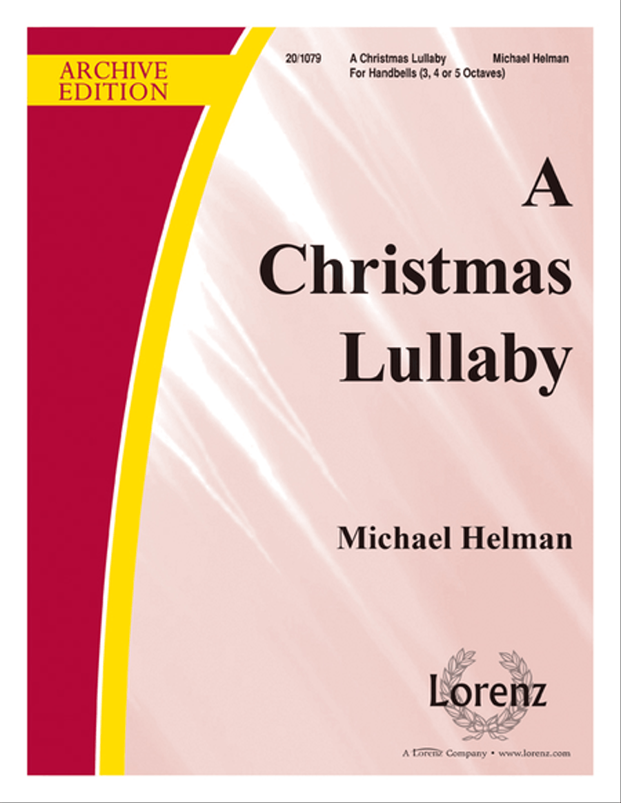 A Christmas Lullaby by Michael Helman 5-Octaves - Sheet Music
