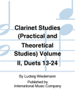 Clarinet Studies (Practical And Theoretical Studies) Volume II, Duets 13-24
