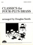 Classics for Four-Plus Brass - Trombone 2/Baritone BC