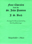 Four Chorales From St. Johns Passion