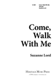 Come Walk With Me