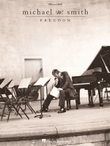 Michael W. Smith – Freedom