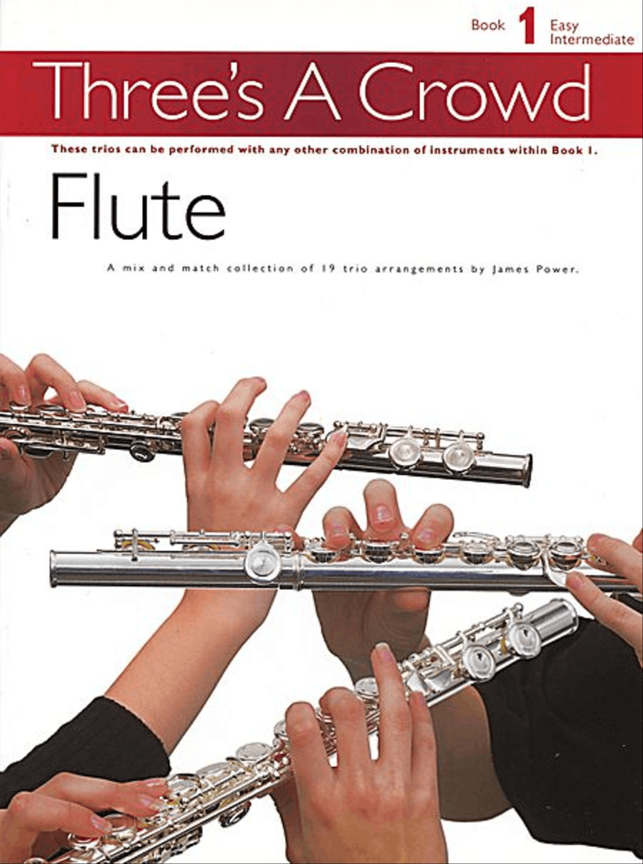 Three's A Crowd: Book 1 Flute Flute scores gallery preview page 1