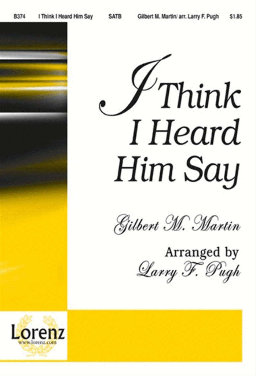 I Think I Heard Him Say I Think I Heard Him Say 4-Part scores gallery preview page 1