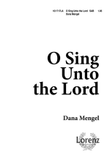O Sing Unto the Lord
