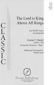 The Lord Is King Above All Kings (from Saul)