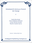 Nineteenth Century French Art Songs Vol. 1