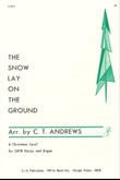 The Snow Lay on the Ground