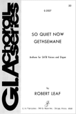 So Quiet Now, Gethsemane