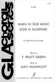 When, in Our Music, God Is Glorified