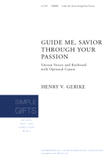 Guide Me, Savior, through Your Passion