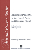 Choral Expansions on the Danish Amen and Dismissal Chant