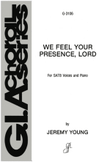 We Feel Your Presence, Lord