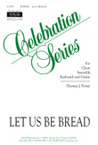 Let Us Be Bread