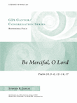 Be Merciful, O Lord