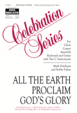 All the Earth Proclaim God's Glory