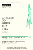 Children, Go Where I Send Thee