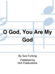 O God, You Are My God