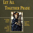 Let All Together Praise - Music Collection mini preview