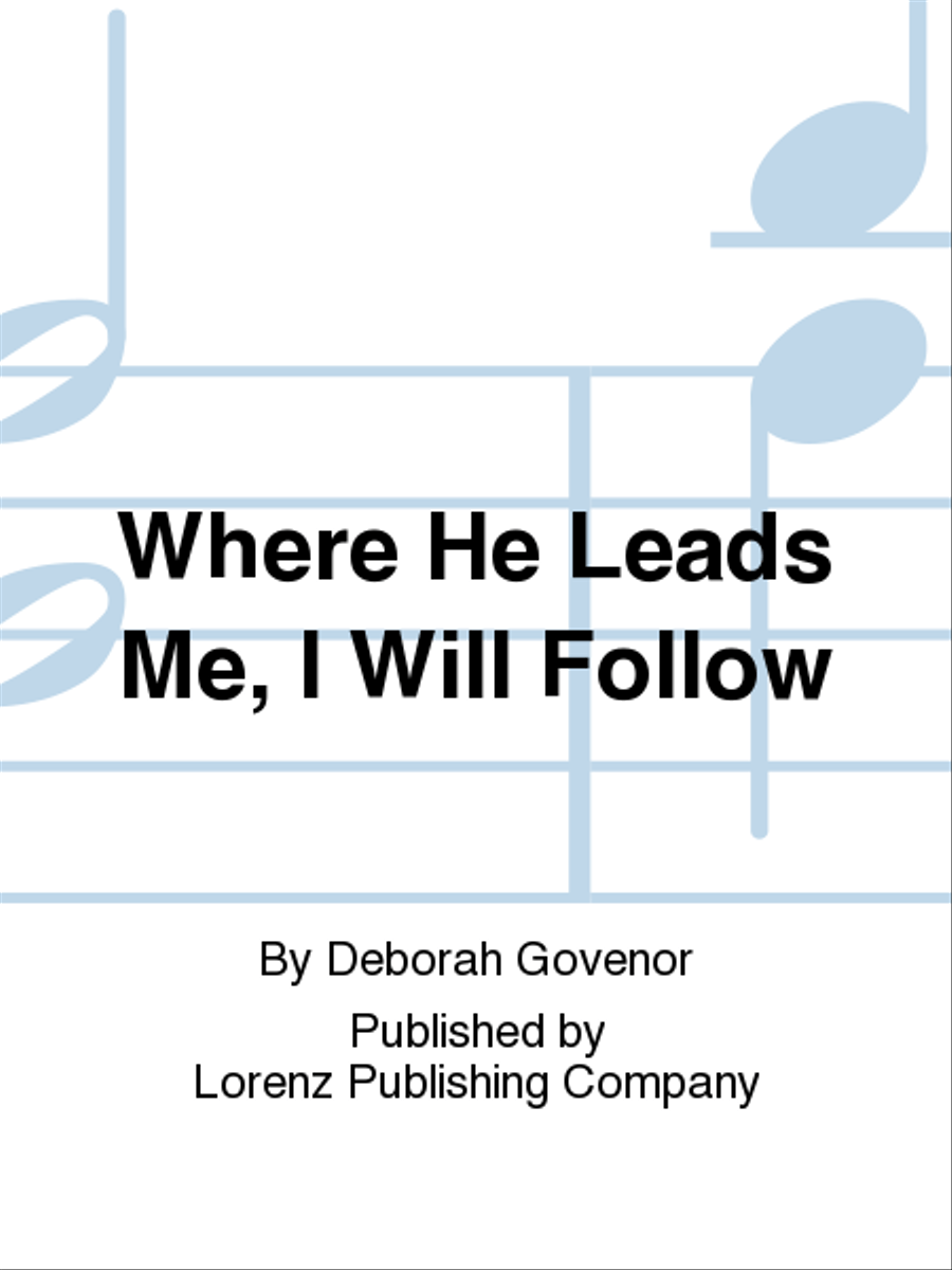 Where He Leads Me, I Will Follow 4-Part scores gallery preview page 1