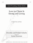 Love in Christ Is Strong and Living