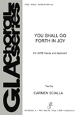 You Shall Go Forth in Joy