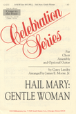 Hail Mary: Gentle Woman