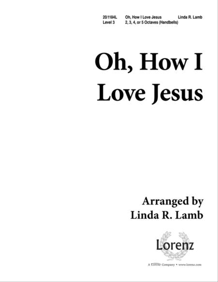 O How I Love Jesus 5-Octaves scores gallery preview page 1