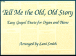 Tell Me the Old, Old Story
