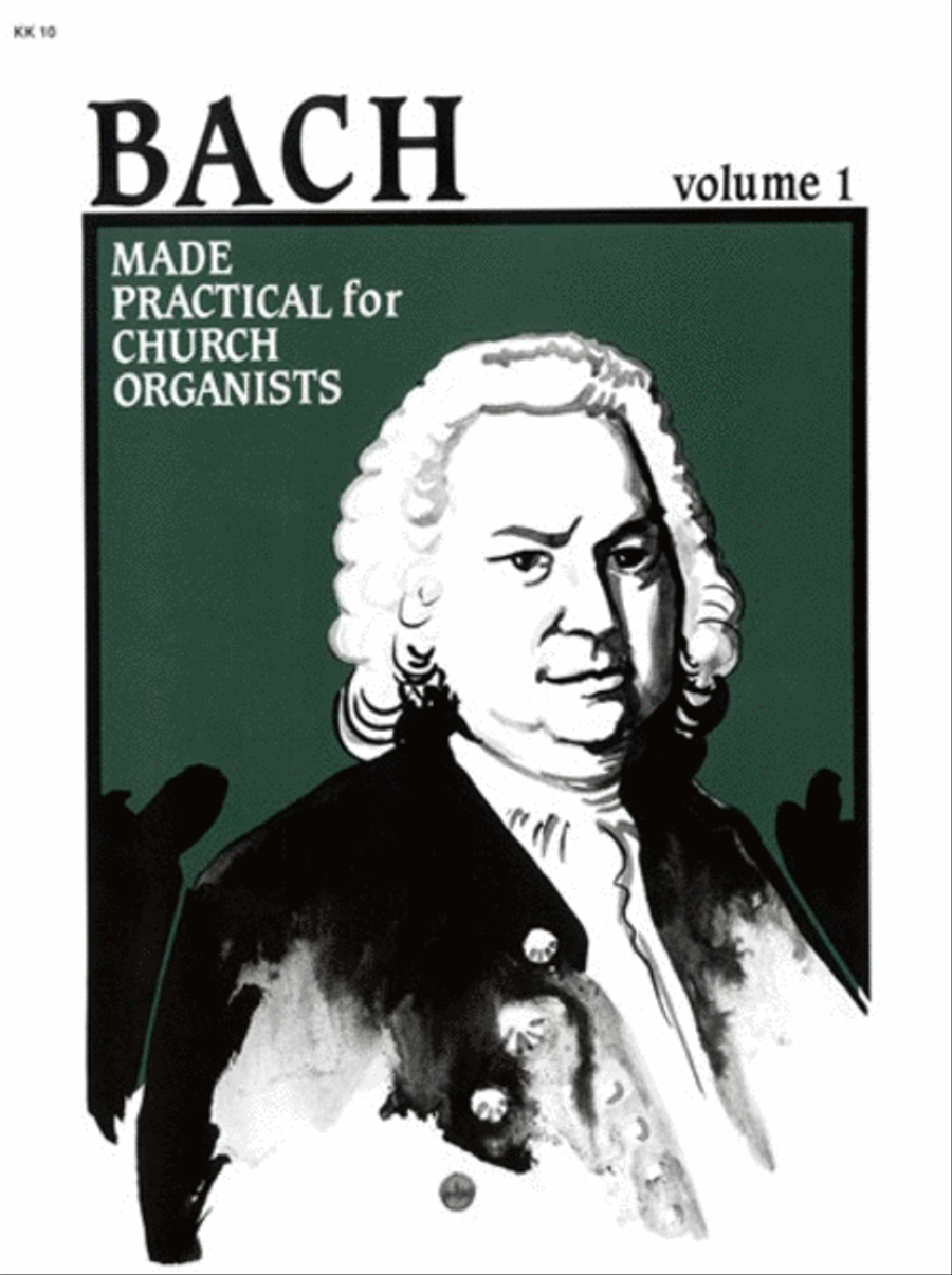 Bach Made Practical for Church Organists Organ Solo scores gallery preview page 1