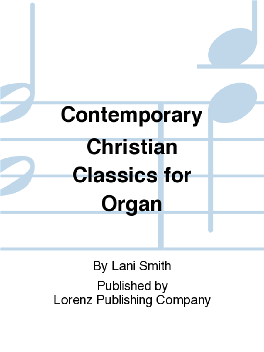 Contemporary Christian Classics for Organ Organ Solo scores gallery preview page 1