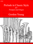 Prelude in Classic Style for Trumpet and Organ