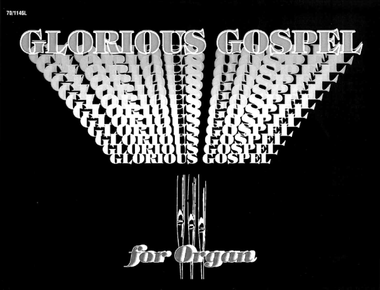 Glorious Gospel for Organ
