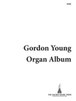 Gordon Young Organ Album