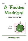 A Festive Madrigal